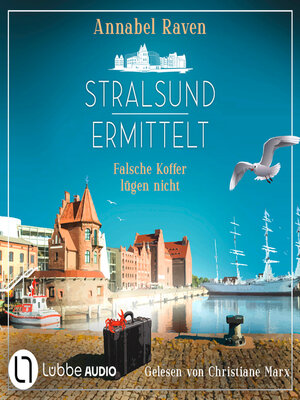 cover image of Stralsund ermittelt--Falsche Koffer lügen nicht (Ungekürzt)